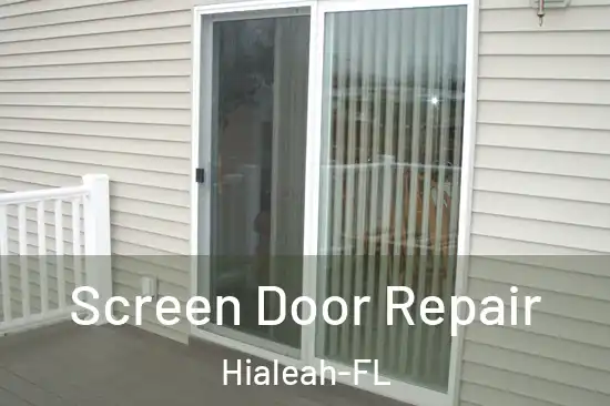  Screen Door Repair Hialeah-FL